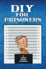 Image for DIY For Prisoners