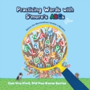 Image for Practicing Words with S&#39;more&#39;s ABCs