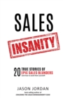 Image for Sales Insanity : 20 True Stories of Epic Sales Blunders (and How to Avoid Them Yourself)