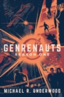 Image for Genrenauts : The Complete Season One Collection