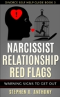 Image for Narcissist Relationship Red Flags: Warning Signs to Get Out
