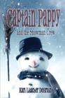 Image for Captain Pappy and the Snowman Crew