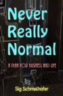 Image for Never Really Normal