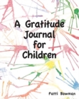 Image for A Gratitude Journal for Children