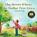 Image for The Street Where The Dollar Tree Grew