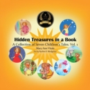 Image for Hidden Treasures in a Book : A Collection of Seven Children&#39;s Tales Vol.1