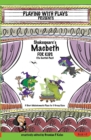 Image for Shakespeare&#39;s Macbeth for Kids : 3 Short Melodramatic Plays for 3 Group Sizes
