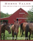 Image for Horse Tales : Teddy and Just&#39;n Come to an Understanding
