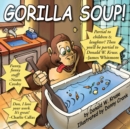 Image for Gorilla Soup!