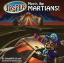 Image for Jasper Meets the Martians!