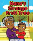 Image for Nana&#39;s Strange Fruit Tree