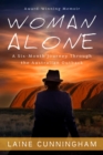 Image for Woman Alone: A Six-Month Journey Through the Australian Outback