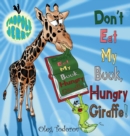 Image for Tadpole Jerry &quot;Don&#39;t Eat My Book, Hungry Giraffe!&quot;