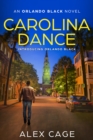 Image for Carolina Dance : An Orlando Black Novel (Book 1)