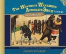Image for The Wondrous Wandering Acrobats Show Returns : The Strangely Unique