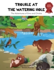 Image for Trouble at the Watering Hole