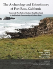Image for The Archaeology and Ethnohistory of Fort Ross, California : Volume 2: The Native Alaskan Neighborhood, A Multiethnic Community at Colony Ross