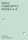 Image for Brief Chronicle, Books 6–8