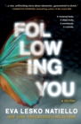 Image for Following You : A dark novel about obsession
