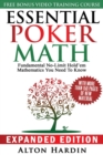 Image for Essential Poker Math, Expanded Edition : Fundamental No-Limit Hold&#39;em Mathematics You Need to Know