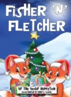 Image for Fisher &#39;n&#39; Fletcher : The Zany Fox Twins (Book 3)