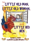 Image for The Little Old Man, the Little Old Woman, and the Little Red Hen