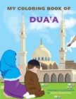 Image for My Coloring Book of Dua&#39;a