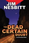 Image for The Dead Certain Doubt