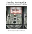 Image for Seeking Redemption : The Real Story of the Beautiful Game of Skee-Ball