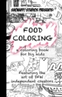 Image for Food Coloring : Presented by Shonuff! Studios