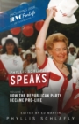 Image for Phyllis Schlafly Speaks, Volume 3 : How the Republican Party Became Pro-Life