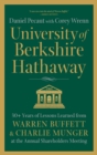 Image for University of Berkshire Hathaway : 30 Years of Lessons Learned from Warren Buffett &amp; Charlie Munger at the Annual Shareholders Meeting