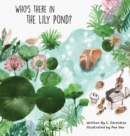 Image for Who&#39;s There in the Lily Pond?