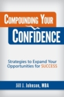Image for Compounding Your Confidence