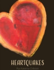 Image for Heartquakes : Paintings and Poems for Healing Hearts