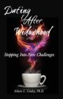 Image for Dating After Widowhood : Stepping Into New Challenges