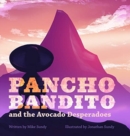 Image for Pancho Bandito and the Avocado Desperadoes