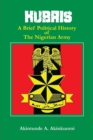 Image for Hubris : A Brief Political History of the Nigerian Army
