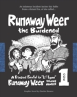 Image for Runaway Weer the Burdened : Volume 1 of Runaway Weer