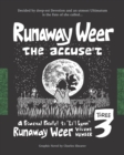 Image for Runaway Weer the Accused : Volume 3 of Runaway Weer