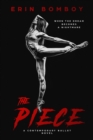 Image for Piece: A Contemporary Ballet Novel
