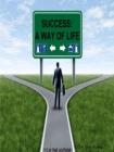 Image for Success (A way of life)