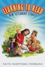 Image for Learning to Read : New Testament Stories