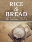Image for Rice &amp; Bread : Sri Lankan Style