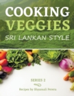 Image for Cooking Veggies Sri Lankan Style : Sri Lankan Style