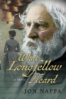 Image for What Longfellow Heard