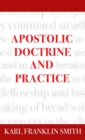 Image for Apostolic Doctrine And Practice