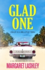 Image for Glad One : Crazy is a Relative Term