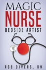 Image for Magic Nurse - Bedside Artist