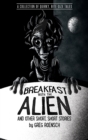 Image for Breakfast with the Alien and Other Short, Short Stories